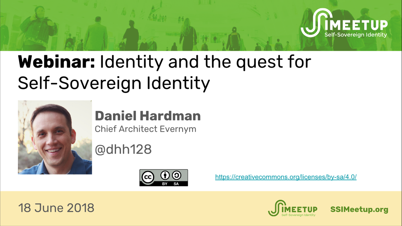 Webinar 6 Daniel Hardman Digital Identity and SSI