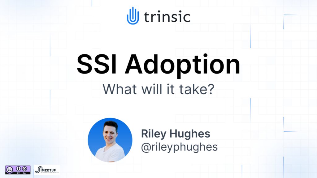 Riley Hughes Trinsic SSI Adoption